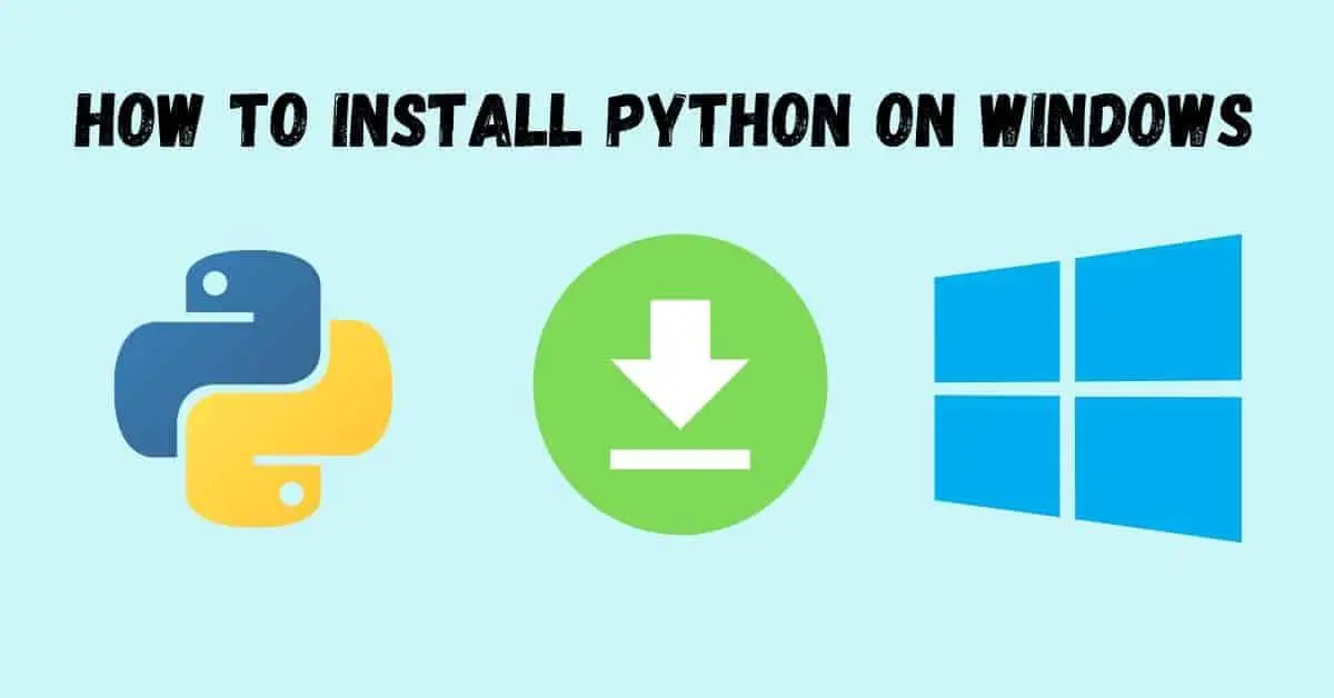 How to install Python on Window